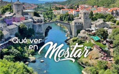 Qué ver en Mostar: 13 lugares imprescindibles + mapa