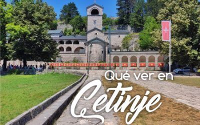 Qué ver en Cetinje, Montenegro