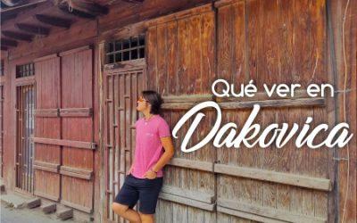 Qué ver en Dakovica: la guía más completa