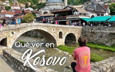 Qué ver en Kosovo (guía completa): 15 lugares + mapa